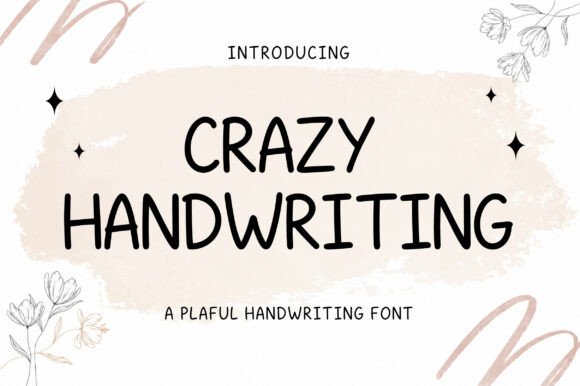 Crazy Handwriting: A Font with Personality for Your Projects