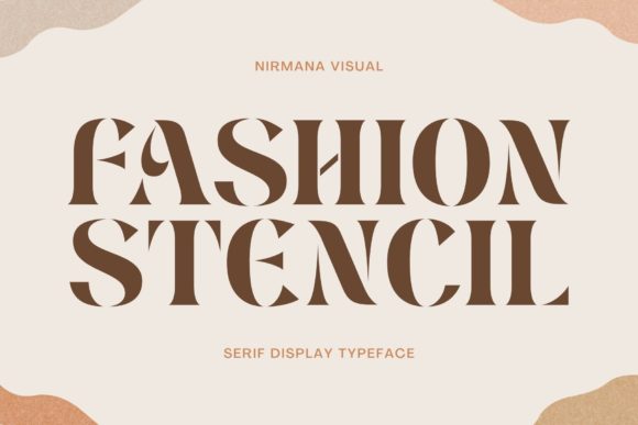 Fashion Stencil: A Serif with an Edge