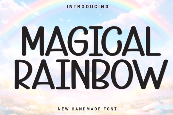 Magical Rainbow: A Font That Feels Like a Warm Hug
