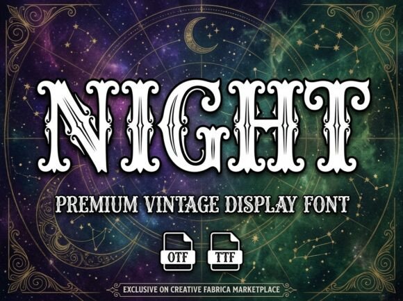 Night: The Victorian Display Font That Commands Attention