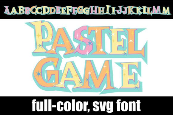 Pastel Game: A Typeface That Plays as Hard as You Do