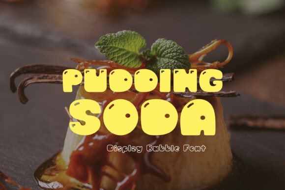 Pudding Soda: A Font That Brings Retro Charm to Modern Projects