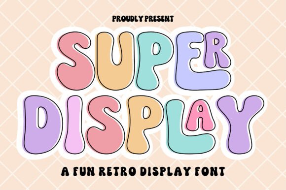 Super Display: A Playful Retro Bubble Font for Creative Projects